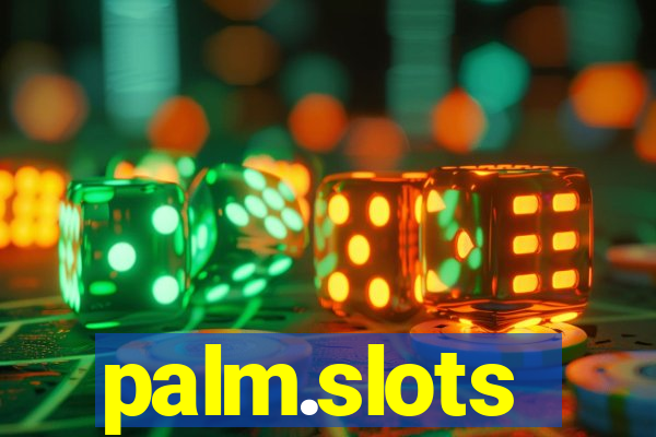 palm.slots