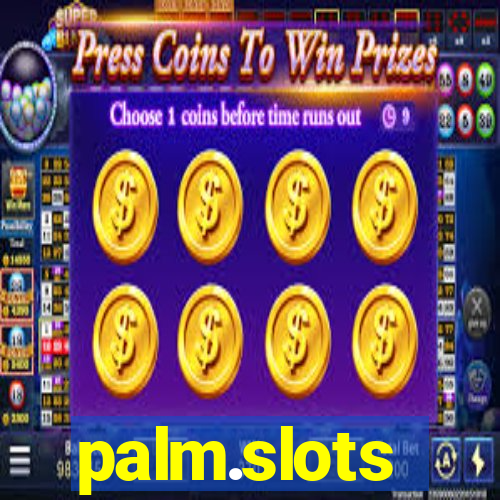 palm.slots