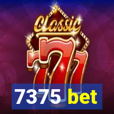 7375 bet