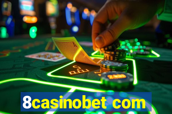 8casinobet com