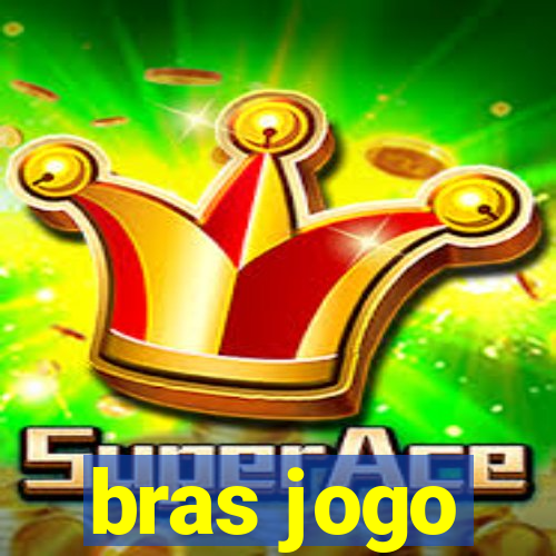 bras jogo