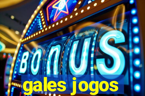 gales jogos