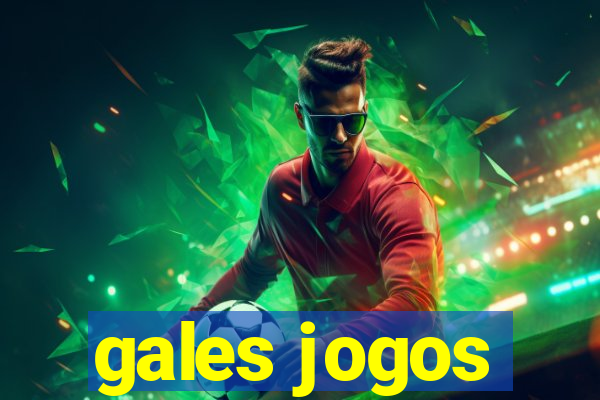 gales jogos