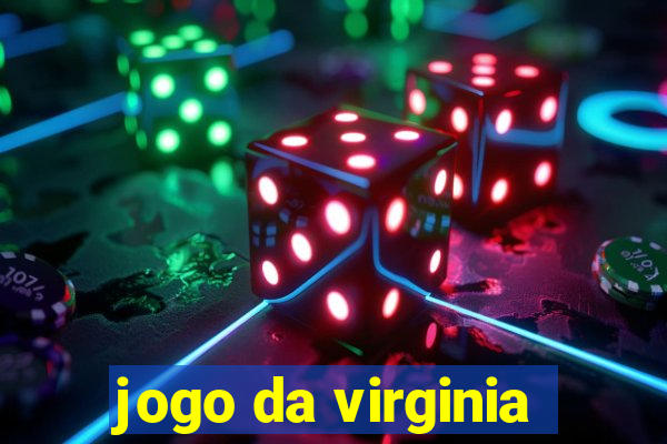 jogo da virginia