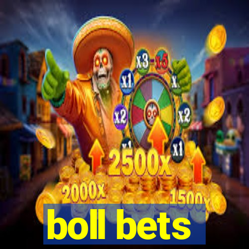 boll bets