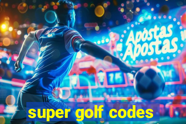 super golf codes