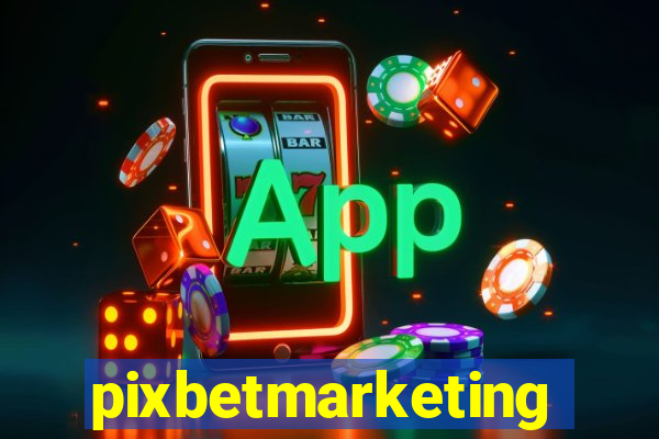 pixbetmarketing