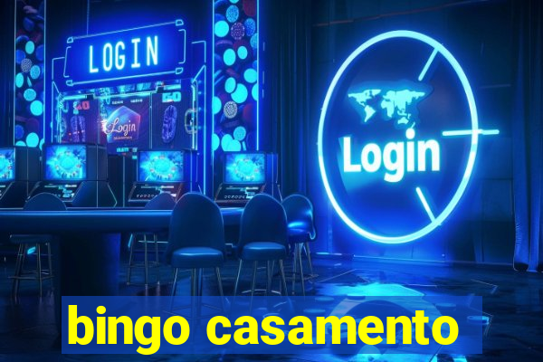 bingo casamento