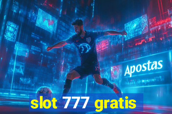 slot 777 gratis