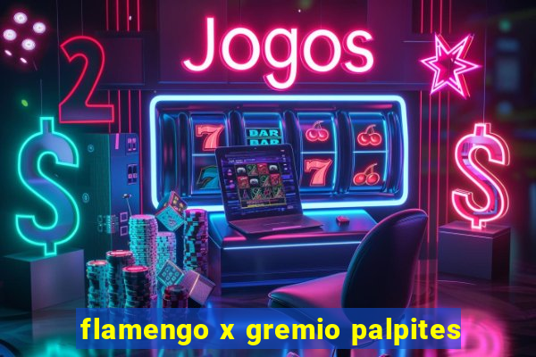 flamengo x gremio palpites