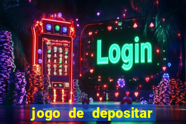 jogo de depositar 1 real