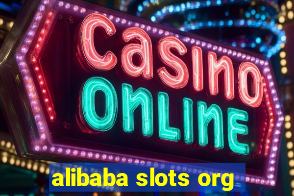 alibaba slots org