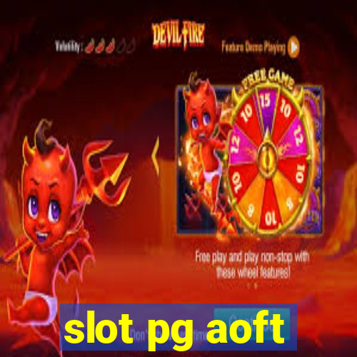 slot pg aoft