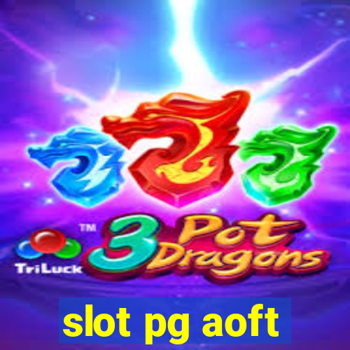 slot pg aoft