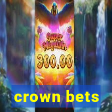 crown bets