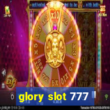 glory slot 777