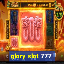 glory slot 777