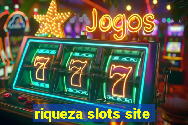 riqueza slots site