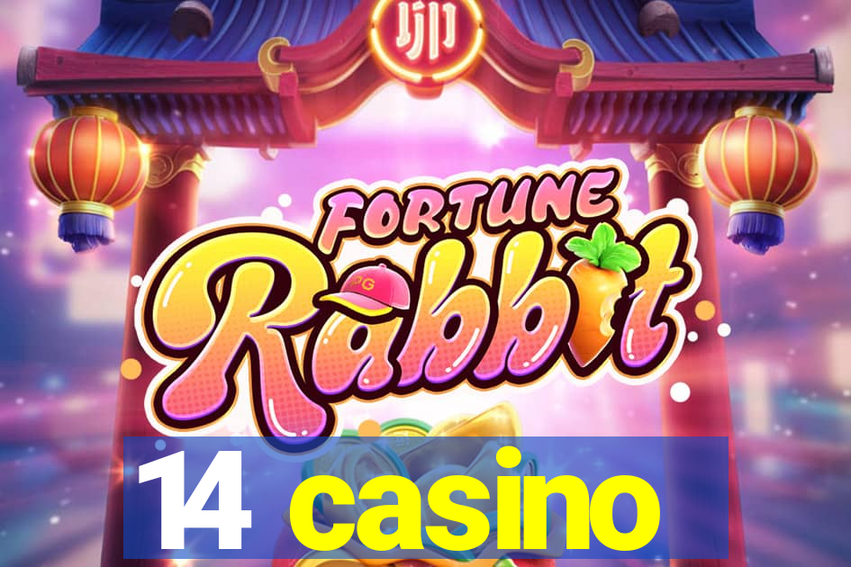 14 casino