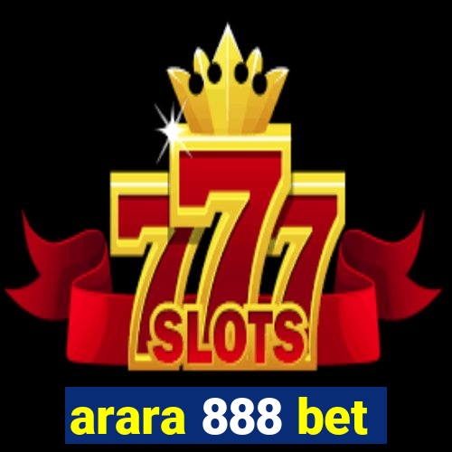 arara 888 bet