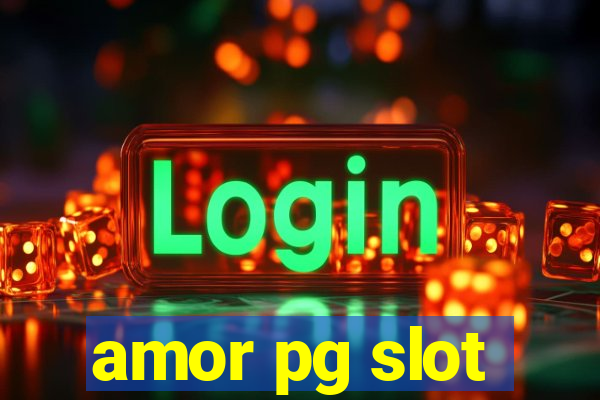 amor pg slot