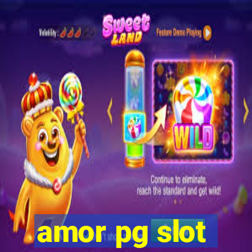 amor pg slot