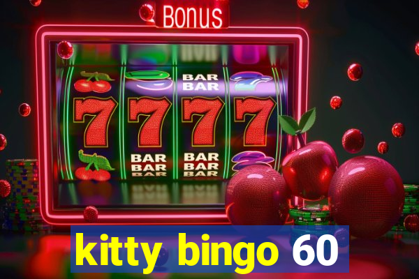 kitty bingo 60