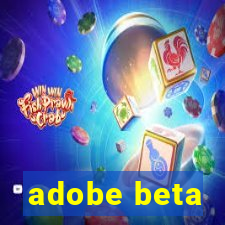 adobe beta