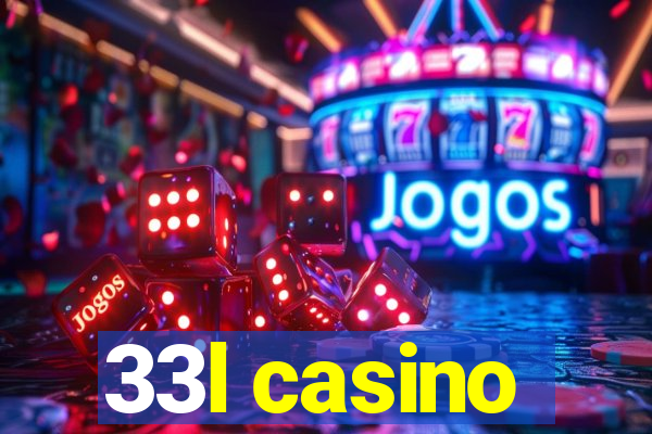 33l casino