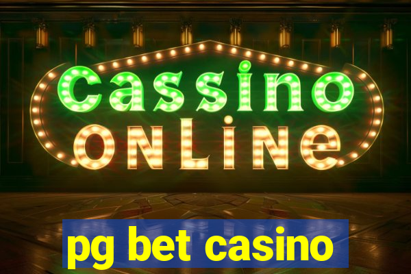 pg bet casino