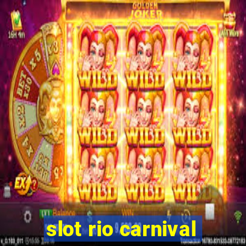 slot rio carnival