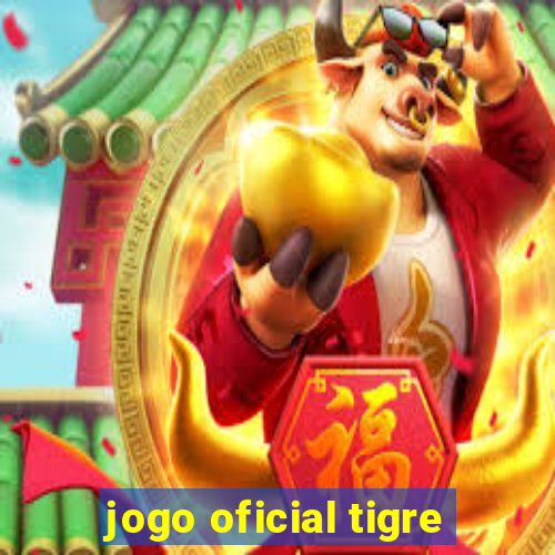 jogo oficial tigre