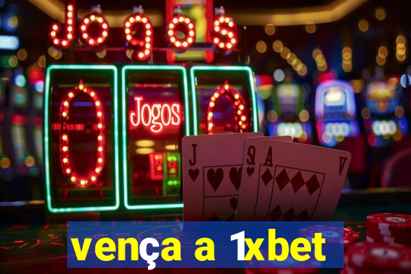 vença a 1xbet