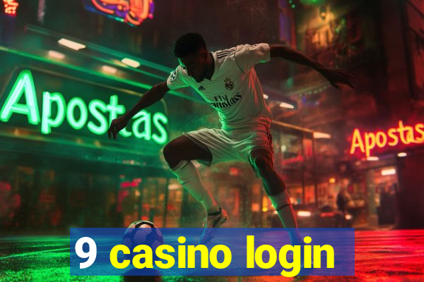 9 casino login