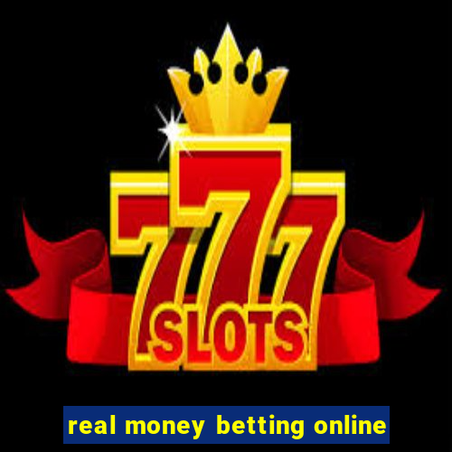 real money betting online