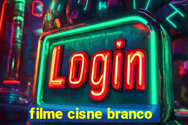 filme cisne branco