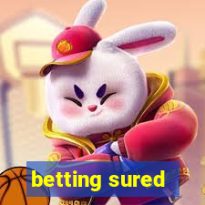 betting sured