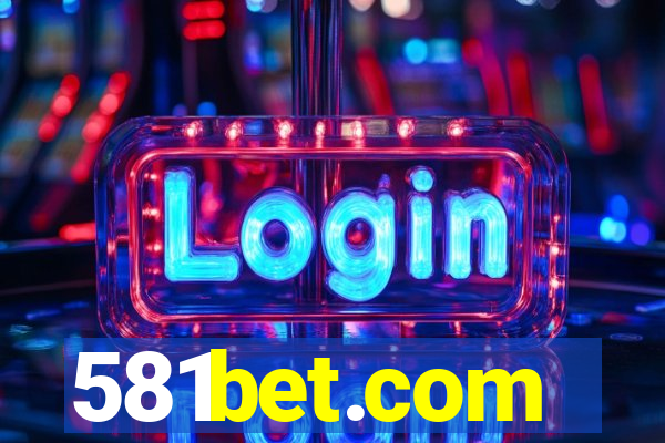 581bet.com