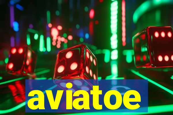 aviatoe