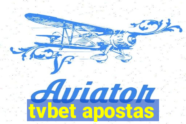 tvbet apostas