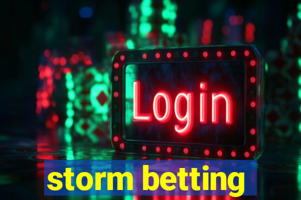 storm betting