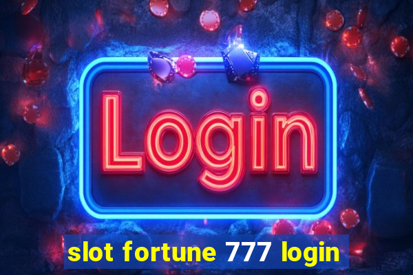 slot fortune 777 login