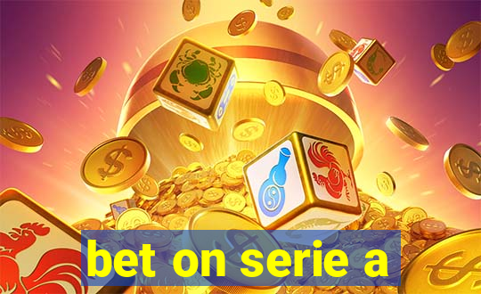 bet on serie a