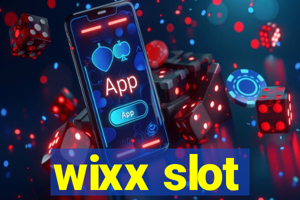 wixx slot