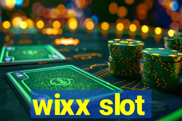 wixx slot