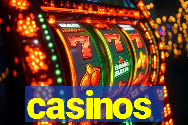 casinos