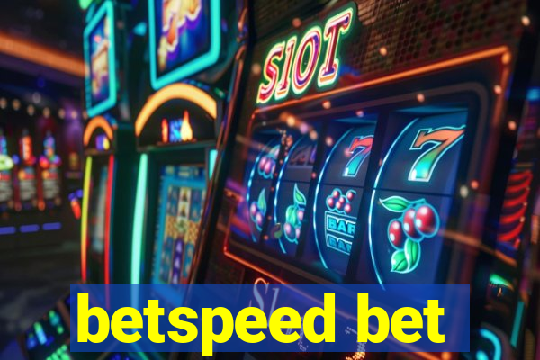 betspeed bet