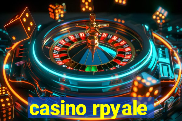 casino rpyale