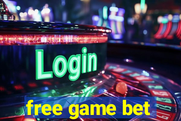 free game bet