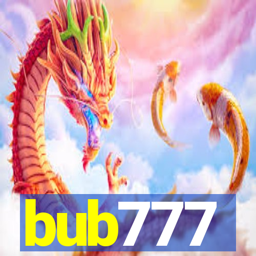 bub777